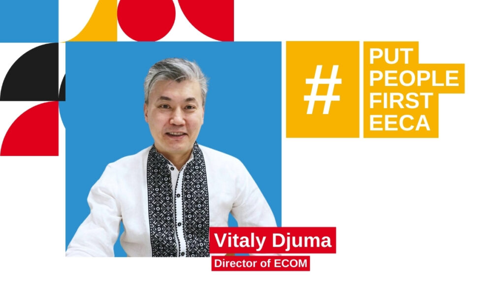 Vitaly Djuma – #PutPeopleFirstEECA